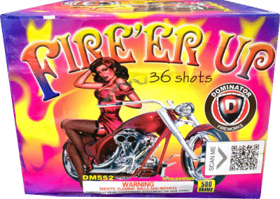 FIRE ER UP